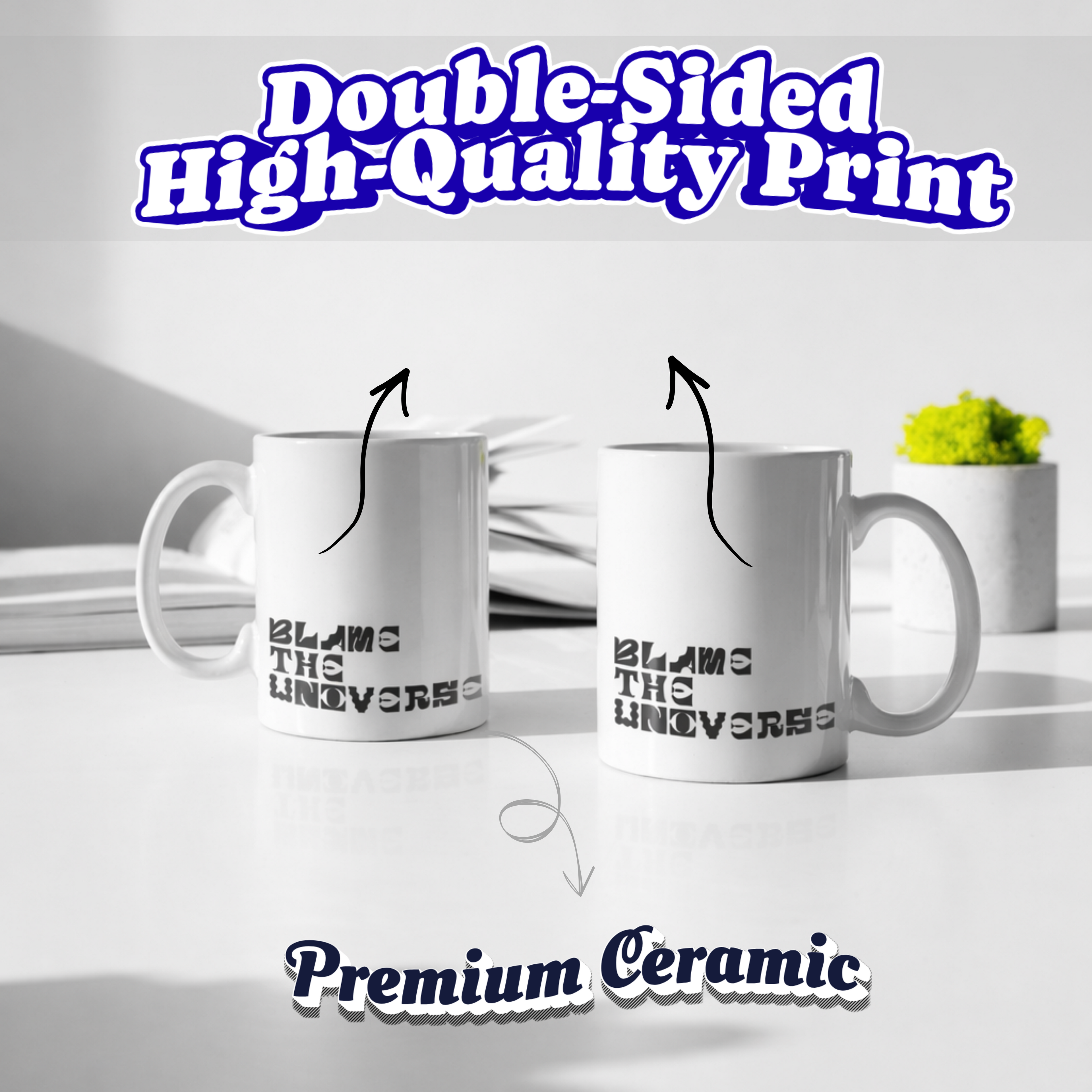 Blame The Universe Mug