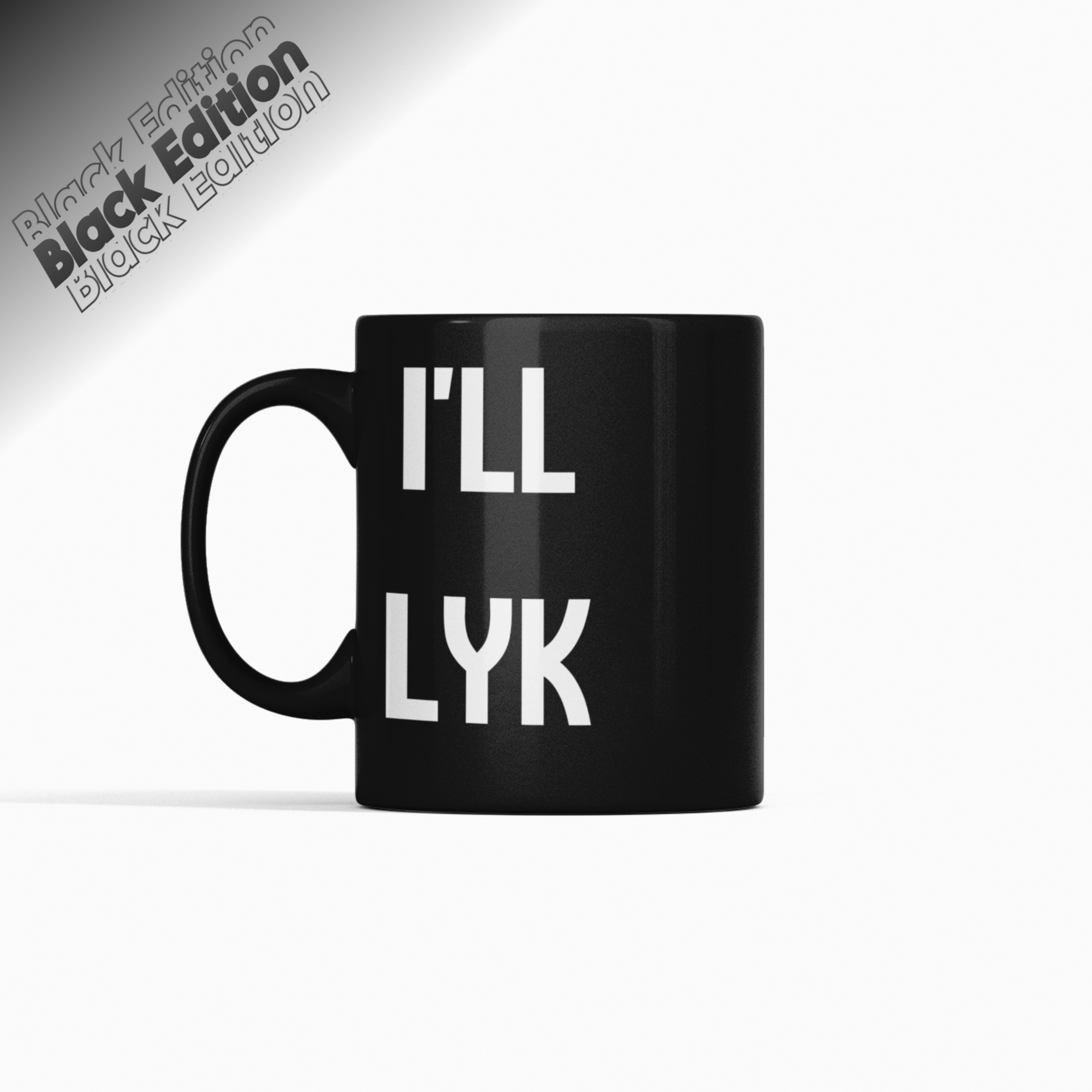 I’ll Let You Know Mug